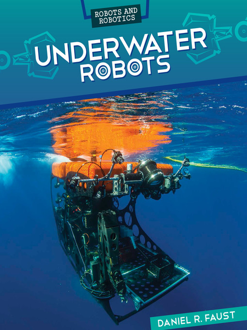 Title details for Underwater Robots by Daniel R. Faust - Wait list